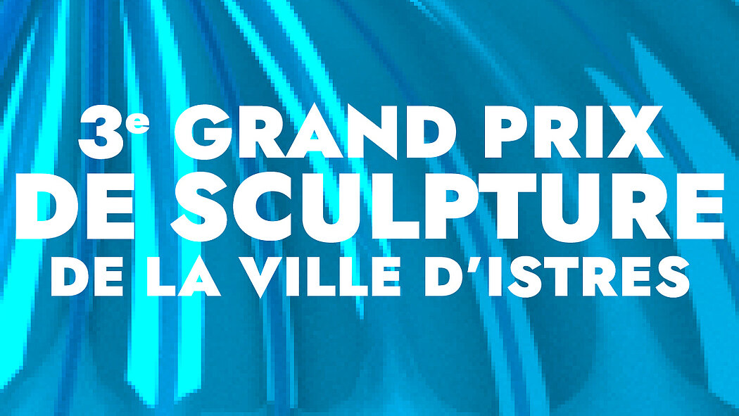 Visuel inscriptions au GRAND PRIX DE SCULPTURE DE LA VILLE